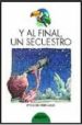 Y AL FINAL UN SECUESTRO de PEREZ-LUCAS, MARIA DOLORES 