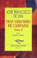 FRAY GERUNDIO DE CAMPAZAS (T. 2) (3 ED.) de ISLA, JOSE FRANCISCO DE 