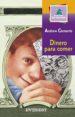 DINERO PARA COMER de CLEMENTS, ANDREW 