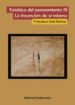 ESTETICA DEL PENSAMIENTO III. LA INVENCION DE SI MISMO de RAMOS, FRANCISCO JOSE 