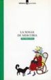 LA MAGIA DE MERCURIA de COLOM, ROSA MARIA 