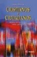 CRISTIANOS Y CIUDADANOS: MANUAL DE INICIACION SOCIO-POLITICA di BETTONI, DANTE 