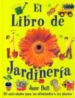EL LIBRO DE JARDINERIA de BULL, JANE 