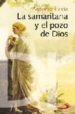 LA SAMARITANA Y EL POZO DE DIOS de PAVIA, ANTONIO 