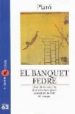 EL BANQUET ; FEDRE de PLATON 