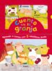 CUENTO EN LA GRANJA (COLECCION COLOCA Y LEE) di VV.AA. 