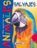 ANIMALES SALVAJES (COLECCION ME GUSTAN LOS ANIMALES) di VV.AA. 