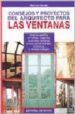 CONSEJOS Y PROYECTOS DEL ARQUITECTO PARA LAS VENTANAS de CORRADO, MAURIZIO 