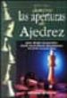 DOMINE LAS APERTURAS DE AJEDREZ de CAPECE, ADOLIVIO 