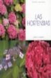 LAS HORTENSIAS: CULTIVO Y CUIDADOS di BENT, EDWARD  COLOMBO, ALDO 