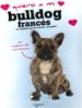QUIERO A MI BULLDOG FRANCES di VV.AA