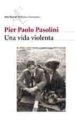 UNA VIDA VIOLENTA de PASOLINI, PIER PAOLO 