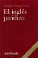 EL INGLES JURIDICO (5ª ED.) de ALCARAZ VARO, ENRIQUE 