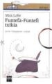 FUNTEFA-FUNTEFITXIKIA de LOBE, MIRA 