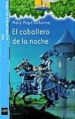 EL CABALLERO EN LA NOCHE de OSBORNE, MARY POPE 