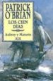 LOS CIEN DIAS (AUBREY Y MATURIN XIX) de O`BRIAN, PATRICK 