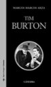 TIM BURTON de MARCOS ARZA, MARCOS 