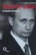 VLADIMIR PUTIN: EL ELEGIDO DE RUSIA di SAKWA, RICHARD 