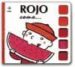 ROJO COMO... de BUSSOLATI, EMANUELA 