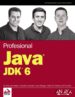 PROFESIONAL JAVA JDK 6 (ANAYA MULTIMEDIA/WROX) di VV.AA. 
