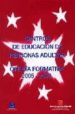 PROPUESTAS PARA LA ORIENTACION EN LOS CENTROS DE EDUCACION DE PER SONAS ADULTAS di VV.AA. 