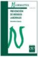 PREVENCION DE RIESGOS LABORALES: NORMATIVA BASICA 2005 (4 ED.) di VV.AA. 