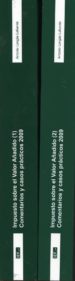 IMPUESTO SOBRE EL VALOR AADIDO: COMENTARIOS Y CASOS PRACTICOS, 2 009 (2 ED.) de LONGAS LAFUENTE, ANTONIO 