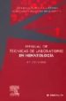 MANUAL DE TECNICAS DE LABORATORIO EN HEMATOLOGIA (3 ED.) de VIVES, J.L.  AGUILAR, J.L. 