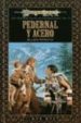 LOS COMPAEROS DE DRAGONLANCE: PEDERNAL Y ACERO de PORATH, ELLEN 