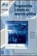 PROGRAMACION Y DISEO EN ENTORNOS GRAFICOS. GUIA DIDACTICA de CHAMORRO ATANCE, FELIX  MOLINA, JOSE MANUEL  MATELLAN OLIVERA, VICENTE 