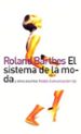 EL SISTEMA DE LA MODA Y OTROS ESCRITOS de BARTHES, ROLAND 