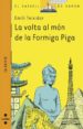 LA VOLTA AL MON DE LA FORMIGA PIGA de TEIXIDOR, EMILI 