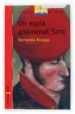 UNA ESPIA ANOMENAT SARA de ATXAGA, BERNARDO 