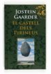 EL CASTELL DELS PIRINEUS de GAARDER, JOSTEIN 
