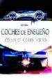 COCHES DE ENSUEO: LOS MAESTROS DEL DISEO de EDSALL, LARRY 