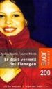 EL DIARI VERMELL DEL FLANAGAN de MARTIN, ANDREU  RIBERA, JAUME 