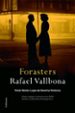 FORASTERS (PREMI NESTOR LUJAN DE NOVELLA HISTORICA) di VALLBONA, RAFAEL 