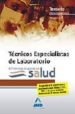 TECNICOS ESPECIALISTAS DE LABORATORIO DEL SERVICIO ARAGONES DE SA LUD: TEMARIO PARTE ESPECIFICA VOLUMEN I di VV.AA. 