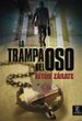 LA TRAMPA DEL OSO de ZARATE, AITOR 