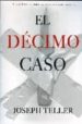 EL DECIMO CASO di TELLER, JOSEPH 