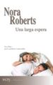 UNA LARGA ESPERA di ROBERTS, NORA 