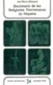 DICCIONARIO DE LAS RELIGIONES PRERROMANAS DE HISPANIA de BLAZQUEZ MARTINEZ, JOSE MARIA 