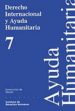DERECHO INTERNACIONAL Y AYUDA HUMANITARIA di FISCHER, H.  ORAA, J. 