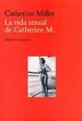 LA VIDA SEXUAL DE CATHERINE M. de MILLET, CATHERINE 