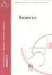 AMIANTO (PROTOCOLOS DE VIGILANCIA SANITARIA ESPECIFICA) di VV.AA. 
