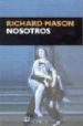 NOSOTROS di MASON, RICHARD 