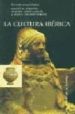 LA CULTURA IBERICA di ADROHER, ANDRES M.  LOPEZ MARCOS, ANTONIO  PACHON ROMERO, JUAN A. 