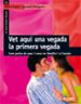 VET AQUI UNA VEGADA LA PRIMERA VEGADA de VEGLIA, FABIO 