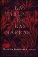 LA TABLA DE LAS MAREAS de GUTIERREZ LOPEZ, MENCHU 