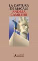 LA CAPTURA DE MACALE de CAMILLERI, ANDREA 